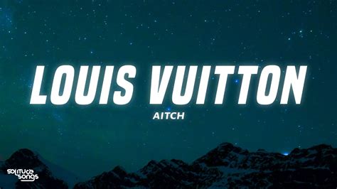 louis vuitton sound|Louis Vuitton lyrics.